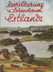 Bevölkerung und Lebensraum Estlands. Ein anthropoökologischer Beitrag zur Kunde Baltoskandias