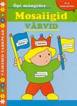 Mosaiigid. Värvid. Õpi mängides