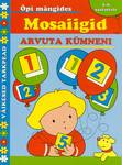 Mosaiigid. Arvuta kümneni. Õpi mängides