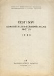 Eesti NSV administratiiv-territoriaalne jaotus 1946