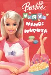 Barbie. Värvi. Mängi. Nuputa