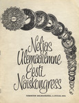 Neljas ülemaailmne Eesti naiskongress Torontos 11. juulil 1984. Materjale