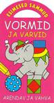Vormid ja värvid. Arendav ja vahva