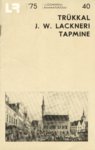 Trükkal J. W. Lackneri tapmine