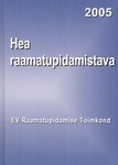 Hea raamatupidamistava 2005