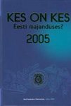 Kes on kes Eesti majanduses? 2005