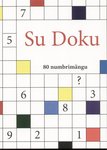 Su Doku. 80 köitvat numbrimängu