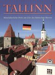 Tallinn. Mittelalterliche Perle am Ufer des Baltischen Meeres