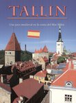 Tallinn. Una joya medieval en la costa del Mar Báltic