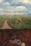 Unistuste tappev kasvamine