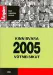 Kinnisvara 2005 võtmeisikut