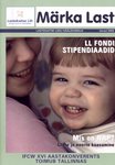Märka last 2005/kevad. Lastekaitse Liidu häälekandja