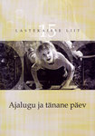 Lastekaitse Liit 15. Ajalugu ja tänane päev