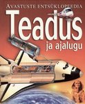 Teadus ja ajalugu. Avastuste entsüklopeedia