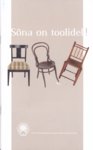 Sõna on toolidel!