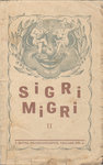 Sigri-migri. Segaettekandeid peoõhtuiks