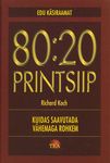 80:20 printsiip. Kuidas saavutada vähemaga rohkem
