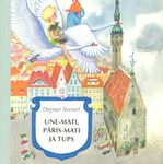 Une-Mati, Päris-Mati ja Tups