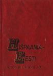 Hispaania-eesti sõnaraamat. Teine, parandatud ja täiendatud trükk