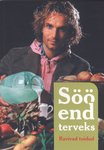 Söö end terveks. Ravivad toidud