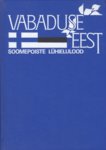 Vabaduse eest. Soomepoiste lühielulood