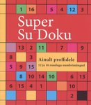 Super Su Doku. Ainult proffidele: 12 ja 16 ruuduga numbrimängud