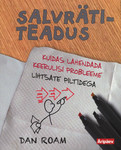 Salvrätiteadus. Kuidas lahendada keerulisi probleeme lihtsate piltidega
