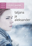 Tatjana ja Aleksander. Teine Ameerika