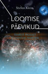 Loomise päevikud. Suurest Paugust kloonitud inimeseni