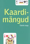 Kaardimängud. Täielik kogu