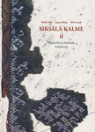 Siksälä kalme. Muistis ja ajalugu