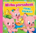 Kolm põrsakest. Pehme raamat