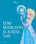 Lumekuninganna ja igavene talv
