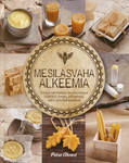 Mesilasvaha alkeemia. Kuidas valmistada mesilasvahast küünlaid, seepe, palsameid, salve ja kodukaunistusi
