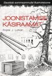 Joonistamise käsiraamat. Sisaldab sammsammulisi illustratsioone