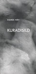 Kuradisild. Luuletusi aastatest 2012-2016