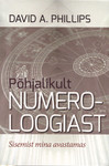Põhjalikult numeroloogiast. Sisemist mina avastamas