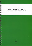 Liiklusseadus. Märksõnaline sisujuht