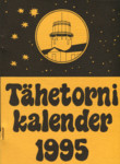 Tartu Tähetorni kalender 1995. aastaks. LXXI aastakäik