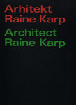 Arhitekt Raine Karp. Architect Raine Karp