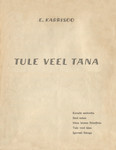 Tule veel täna