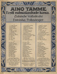Aino Tamme Eesti rahwalaulude kawa. Estnische Volkslieder. Estniska Folksånger. Tule mulle! Sei die Meine! Kom, bliv min!