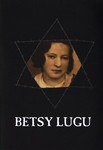 Betsy lugu. Holokausti üleelanud Eesti juuditari tunnistus