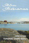 Minu Ahvenamaa. Tuhande saare rahu