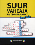 Suur vaheaja ristsõnaraamat lastele. Treeni oma aju