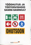 Tööohutus ja töötervishoid samm-sammult