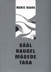 Sääl kaugel mägede taga. Luuletused
