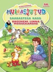 Saabastega kass. Breemeni linna moosekandid. Kleepsudega muinasjutud