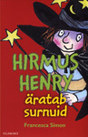 Hirmus Henry äratab surnuid