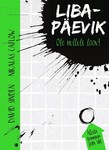 Libapäevik. Ole hullult loov!